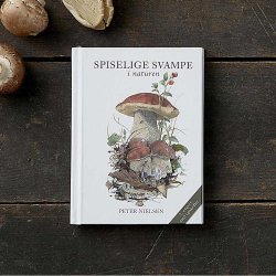 Spiselige Svampe i Naturen bog